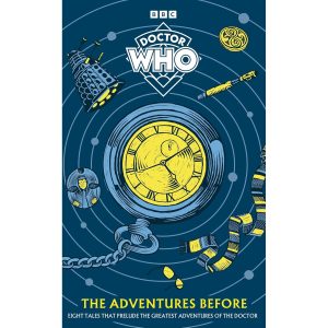 Doctor Who: The Adventures Before